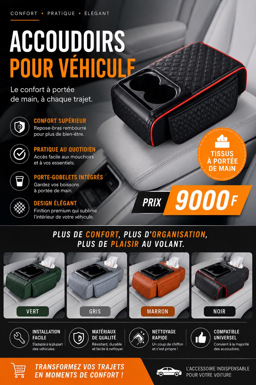 Prix : Promo 9000f au lieu de 18000f 

🔥 Un accessoire pratique et moderne pour votre voiture

Cet accoudoir multifonction combine style et utilité pour accompagner tous vos déplacements.

💎 Design élégant
💎 Rangement intelligent
💎 Porte-gobelets inté